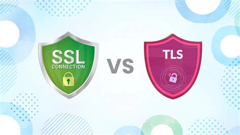 Ssl Vs Tls Understanding The Differences Nextdoorsec Penetration Testing Worldwide