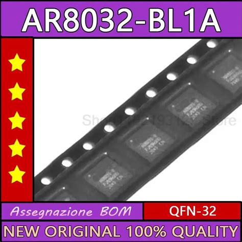 200PCS AR8032 BL1A 8032 BL1A AR8032 BL1A 8032 BL1A QFN 32 Novo Chip Ic