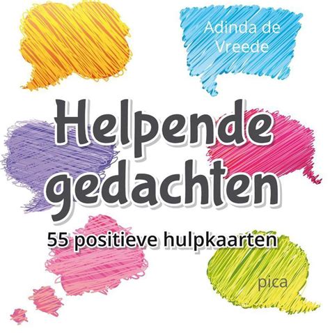 Helpende Gedachten Adinda De Vreede 9789491806117 Boeken Bol