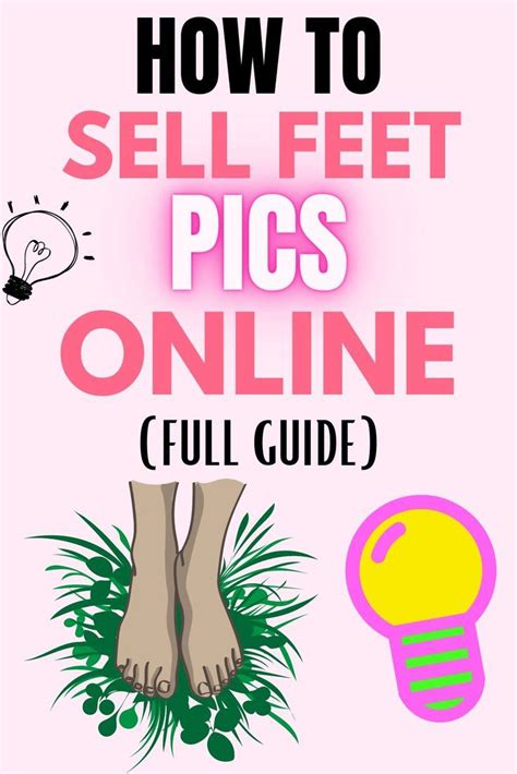 How To Sell Feet Pics Online Selling Feet Pics On Onlyfans Full Guide