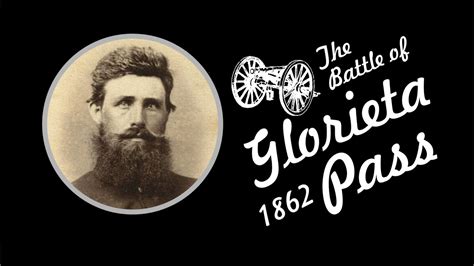 The Battle Of Glorieta Pass Youtube