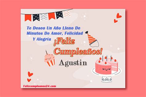 Feliz Cumpleaños Agustin Tarjetas De Felicitaciones E Imágenes Feliz