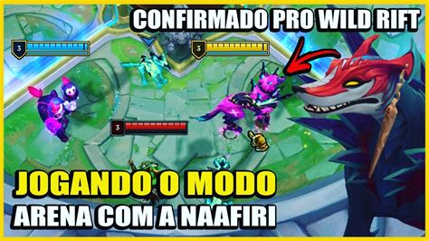 Jogando o Modo Arena A Naafiri No League Of Legends Também