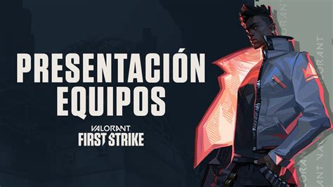 ¡estos Son Los 16 Equipos En Fase De Grupos First Strike Esports