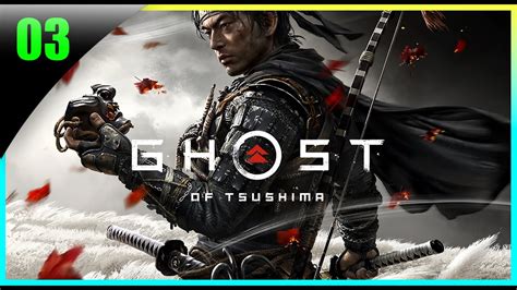 Ghost Of Tsushima Blind Playthrough No Commentary 03 YouTube