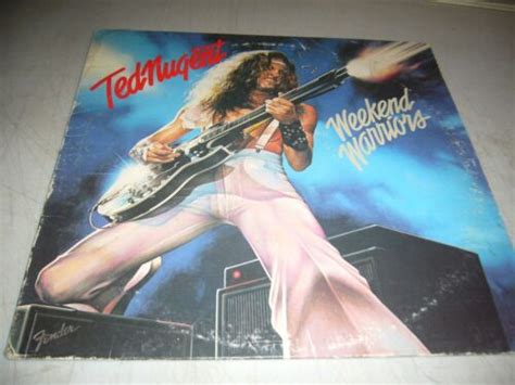 Ted Nugent Weekend Warriors Lp Vg Epic Fe Ebay