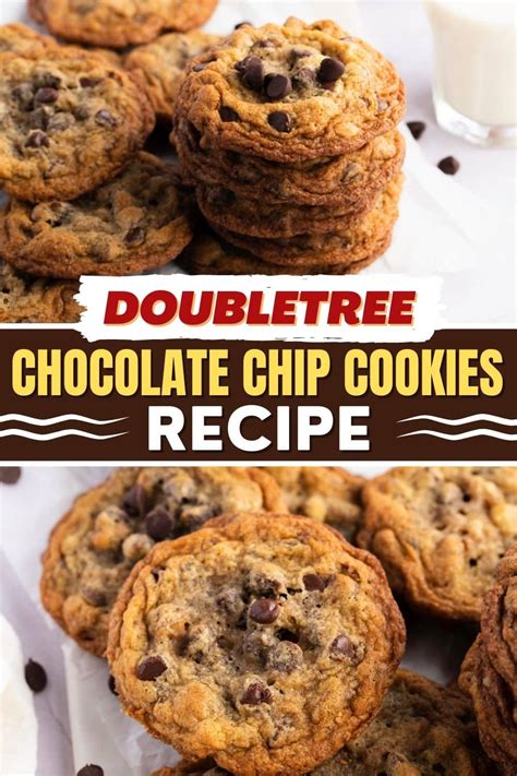 Doubletree Chocolate Chip Cookie Recipe Insanely Good