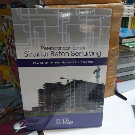 Jual Buku Perecanaan Lanjut Struktur Beton Bertulang Shopee Indonesia