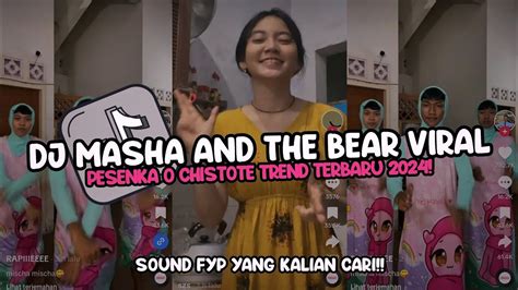 Dj Masha And The Bear Trend Tiktok Terbaru Dj Pesenka O Chistote