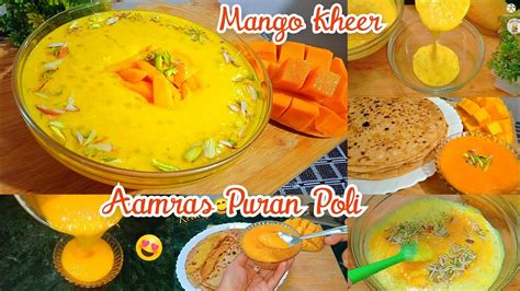 आम की 2 मजेदार रेसिपी Mango Recipes Easy Mango Dessert Aamras