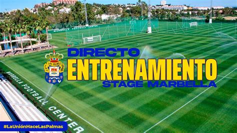 Entrenamiento Marbella Football Center Ud Las Palmas