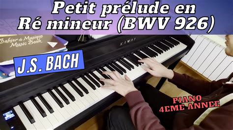 Petit Pr Lude En R Mineur J S Bach Piano Me Ann E Youtube