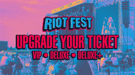 Riot Fest 2023 Ticket Upgrades Riot Fest