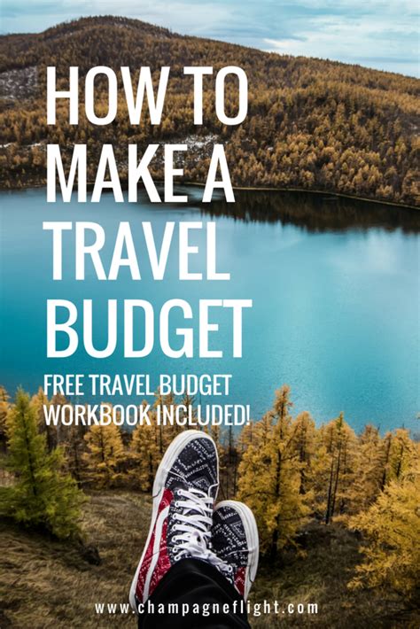 How To Make A Travel Budget In 4 Easy Steps Champagne Flight Travel