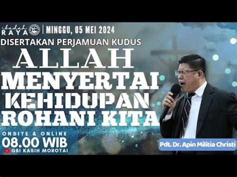 Ibadah Raya Gbi Kasih Morotai Minggu Mei Youtube