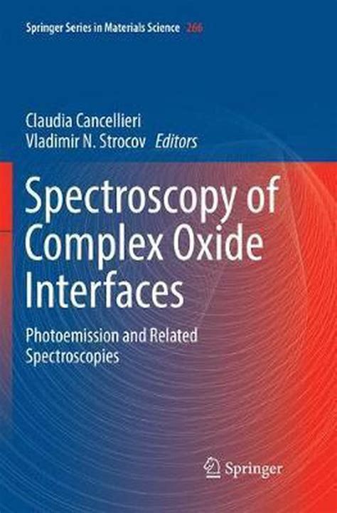 Springer Series In Materials Science Spectroscopy Of Complex Oxide