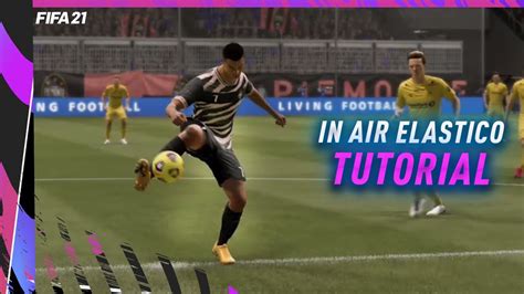 FIFA 21 In Air Elastico Tutorial Simple Effective Skill Tutorial