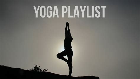 Yoga Music Playlist 1 Hour Yoga Mix YouTube