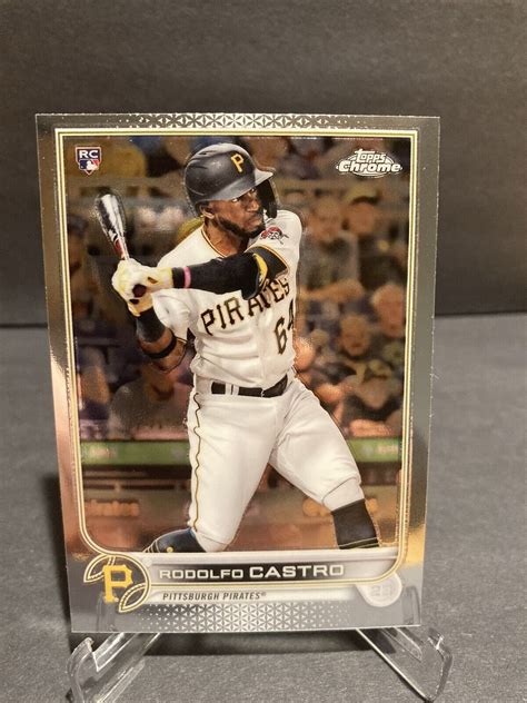 Topps Chrome Rodolfo Castro Rookie Pittsburgh Pirates Rc Ebay