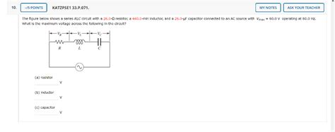 Solved The Figure Below Shows A Series RLC Circuit With A Chegg