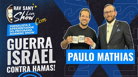 Programa Rav Sany Live Show Paulo Mathias Youtube