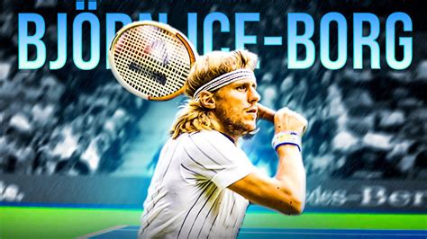 How Good Was Björn Borg Actually YouTube