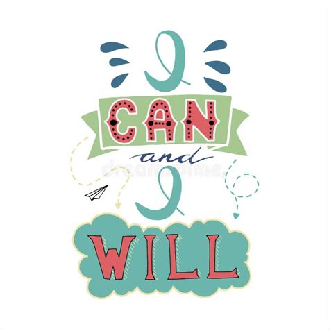 I Can and I Will. Inspirational and Motivational Hand Drawn Lettering ...