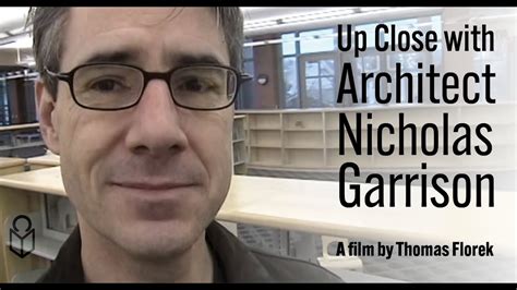 Up Close With Architect Nicholas Garrison Princeton Public Library