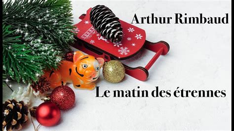 Poésie Le matin des étrennes Arthur RimbaudFrench New Year Poem