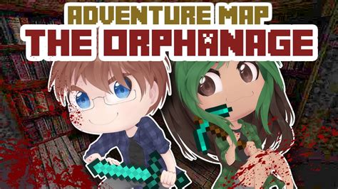 The Orphanage - Minecraft Adventure Map - YouTube