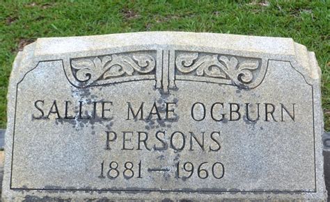 Sallie Mae Ogburn Persons 1881 1960 Mémorial Find a Grave