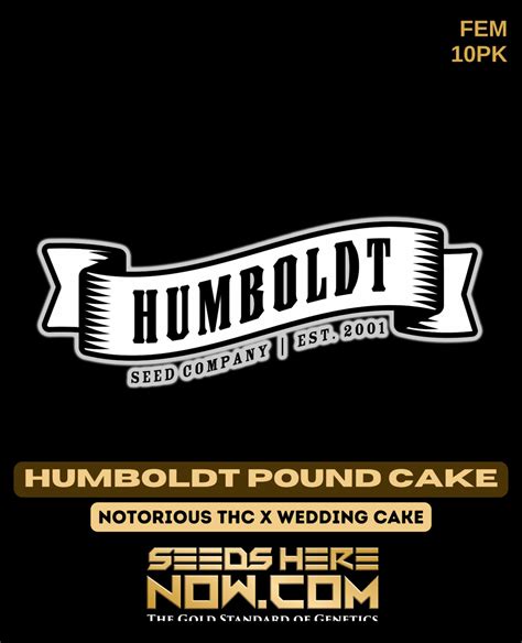 Order Humboldt Pound Cake Feminized Seeds High Yield