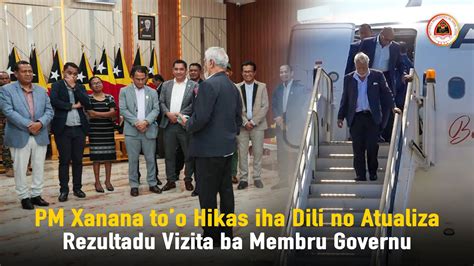 Pm Xanana To O Hikas Iha Dili No Kontinua Atualiza Rezultadu Vizita Ba