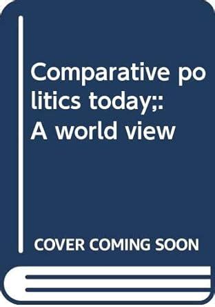 Comparative Politics Today A World View Amazon Br