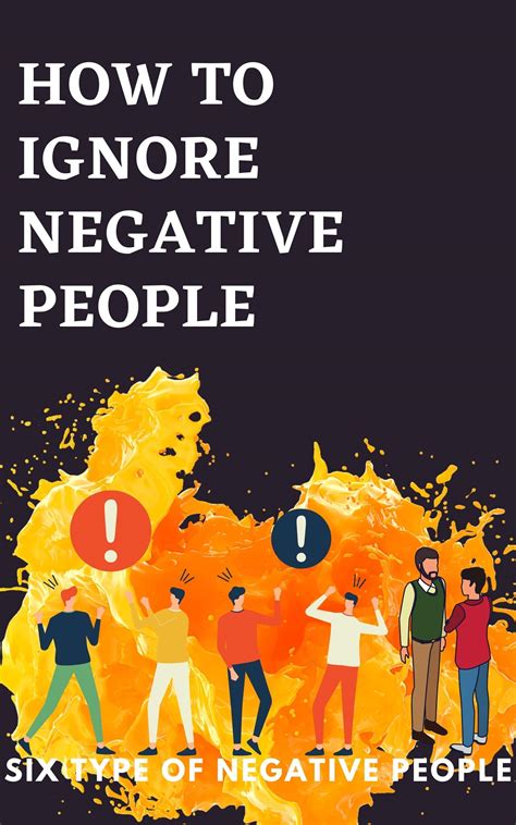 How To Ignore Negative People Six Type Of Negative People By Jesila Shan Goodreads