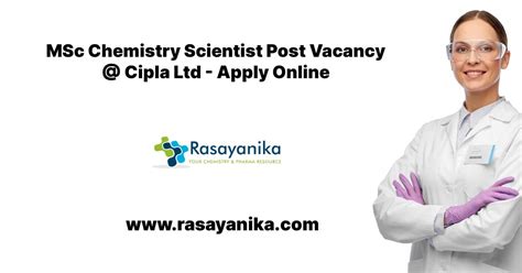 MSc Chemistry Scientist Post Vacancy Cipla Ltd Apply Online