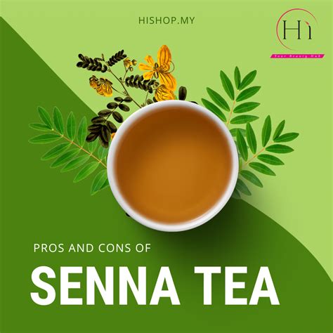 The Pros And Cons Of Senna Tea For Your Health Hishop