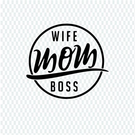 Svg Hustle Svg Cut File Wife Mom Boss Svg Motherhood Dxf Svg Files For