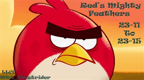 Angry Birds Red S Mighty Feathers 23 11 To 23 15 Bonus Level 3 Stars