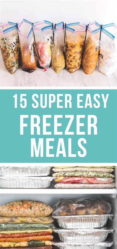 15 Super Easy Freezer Meals Happy Money Saver Healthy Freezer Meals Freezable Meals Easy