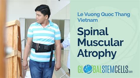 Vietnamese Patient Receives Stem Cell Treatment For Spinal Muscular