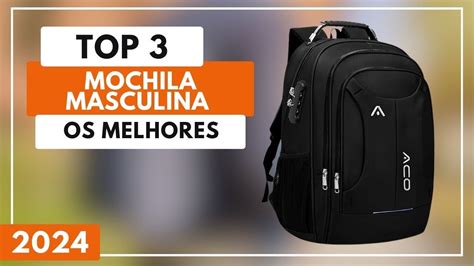 Top Melhores Mochila Masculina Para Comprar Em Qual A Melhor