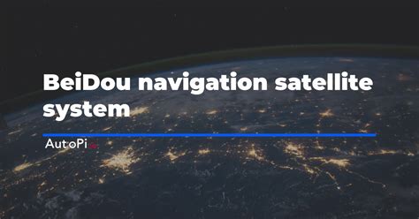 Beidou Navigation Satellite System