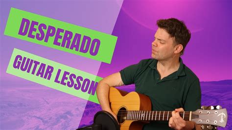 Desperado Intro Guitar Lesson Full Song Youtube