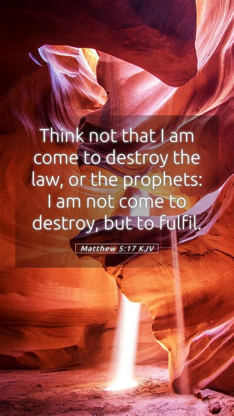 Matthew 517 Kjv Mobile Phone Wallpaper Think Not That I Am Come To