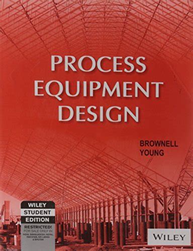 Process Equipment Design Lloyd E Brownell Edwin H Young