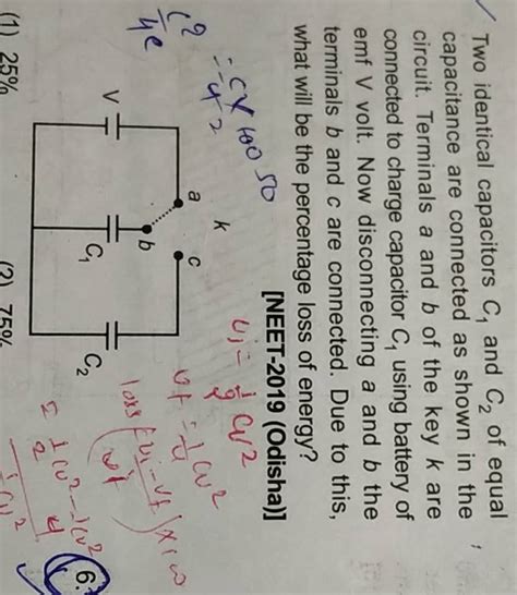 Two Identical Capacitors C And C Of Equal Capacitance Are Connected A