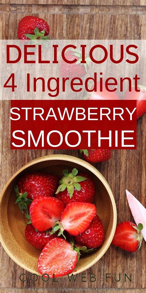 The Cover Of Delicious 4 Ingredient Strawberry Smoothie