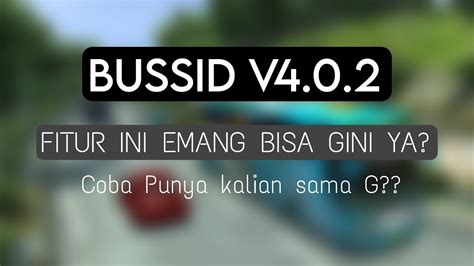 Grafiknya Kok Beda Bussid V Youtube