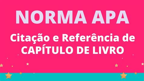 Norma Apa Como Fazer Cita O E Refer Ncia De Cap Tulo De Livro